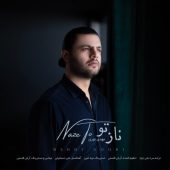 دانلود آهنگ مهدی نوری ناز تو